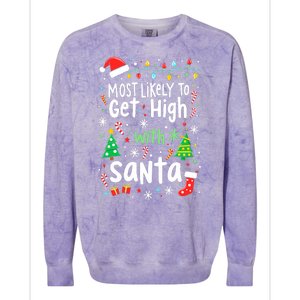 Most Likely To Get High With Santa Christmas Xmas Humor Colorblast Crewneck Sweatshirt