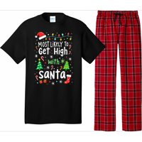 Most Likely To Get High With Santa Christmas Xmas Humor Pajama Set