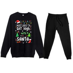 Most Likely To Get High With Santa Christmas Xmas Humor Premium Crewneck Sweatsuit Set