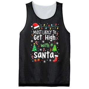 Most Likely To Get High With Santa Christmas Xmas Humor Mesh Reversible Basketball Jersey Tank