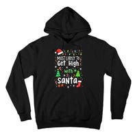 Most Likely To Get High With Santa Christmas Xmas Humor Tall Hoodie