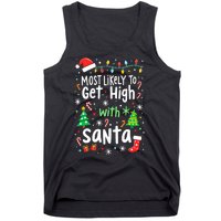 Most Likely To Get High With Santa Christmas Xmas Humor Tank Top