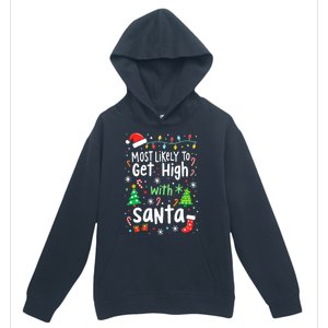 Most Likely To Get High With Santa Christmas Xmas Humor Urban Pullover Hoodie