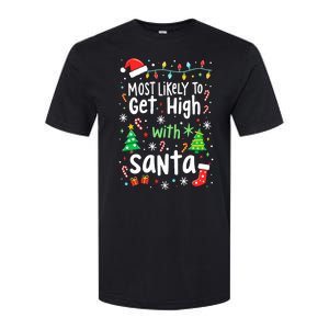 Most Likely To Get High With Santa Christmas Xmas Humor Softstyle CVC T-Shirt