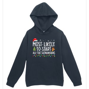 Most Likely To Start All The Shenanigans Family Xmas Holiday Urban Pullover Hoodie