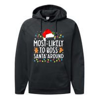 Most Likely To Boss Santa Around Funny Christmas Santa Hat Performance Fleece Hoodie