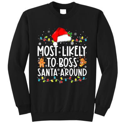 Most Likely To Boss Santa Around Funny Christmas Santa Hat Sweatshirt