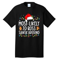 Most Likely To Boss Santa Around Funny Christmas Santa Hat Tall T-Shirt