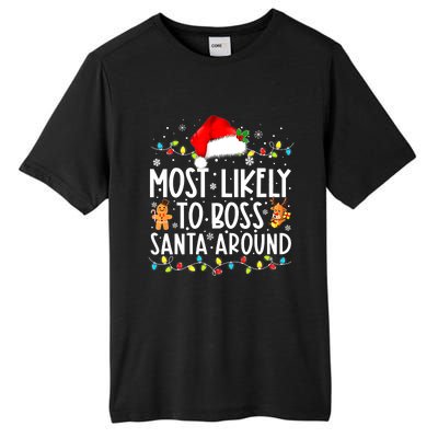 Most Likely To Boss Santa Around Funny Christmas Santa Hat Tall Fusion ChromaSoft Performance T-Shirt