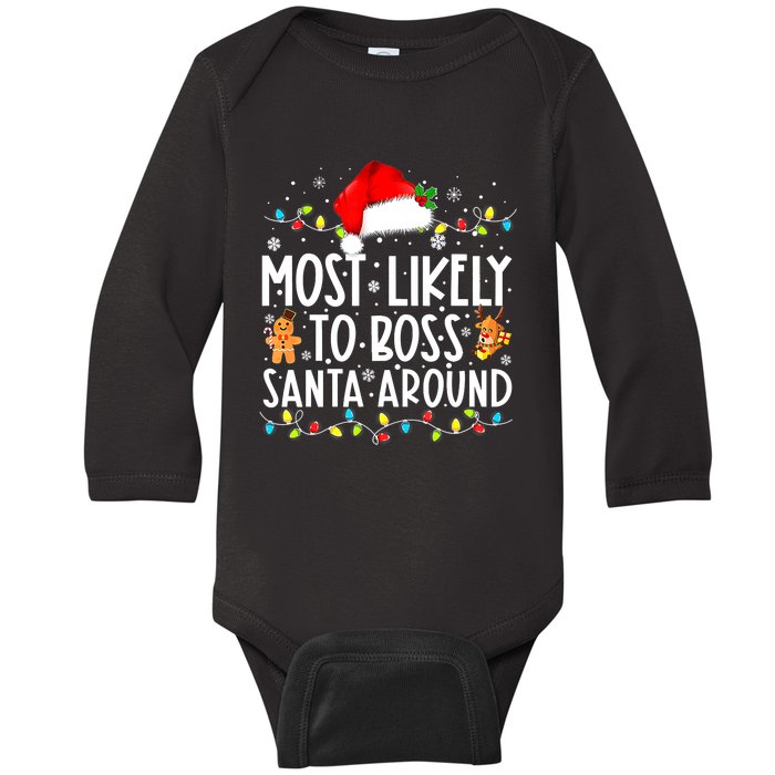 Most Likely To Boss Santa Around Funny Christmas Santa Hat Baby Long Sleeve Bodysuit