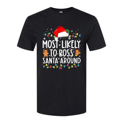 Most Likely To Boss Santa Around Funny Christmas Santa Hat Softstyle® CVC T-Shirt