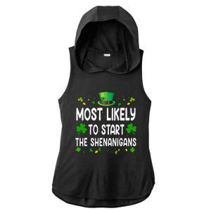 Most Likely To Start The Shenanigans Funny St Patricks Day Ladies PosiCharge Tri-Blend Wicking Draft Hoodie Tank