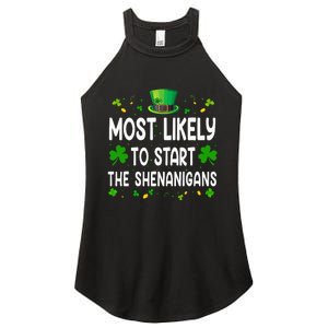 Most Likely To Start The Shenanigans Funny St Patricks Day Women's Perfect Tri Rocker Tank