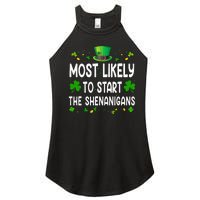 Most Likely To Start The Shenanigans Funny St Patricks Day Women's Perfect Tri Rocker Tank