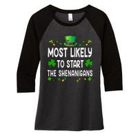 Most Likely To Start The Shenanigans Funny St Patricks Day Women's Tri-Blend 3/4-Sleeve Raglan Shirt