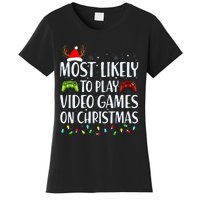 Most Likely To Play Video Game On Christmas Santa Gaming  Women's T-Shirt