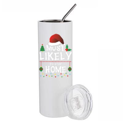 Most Likely To Stay Home Matching Christmas Family Santa Cool Gift Stainless Steel Tumbler