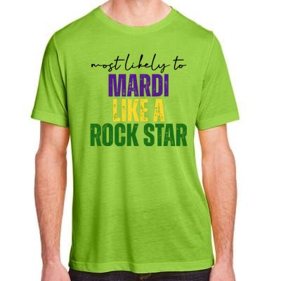 Most Likely To Mardi Like A Rock Star Mardi Gras Party Adult ChromaSoft Performance T-Shirt