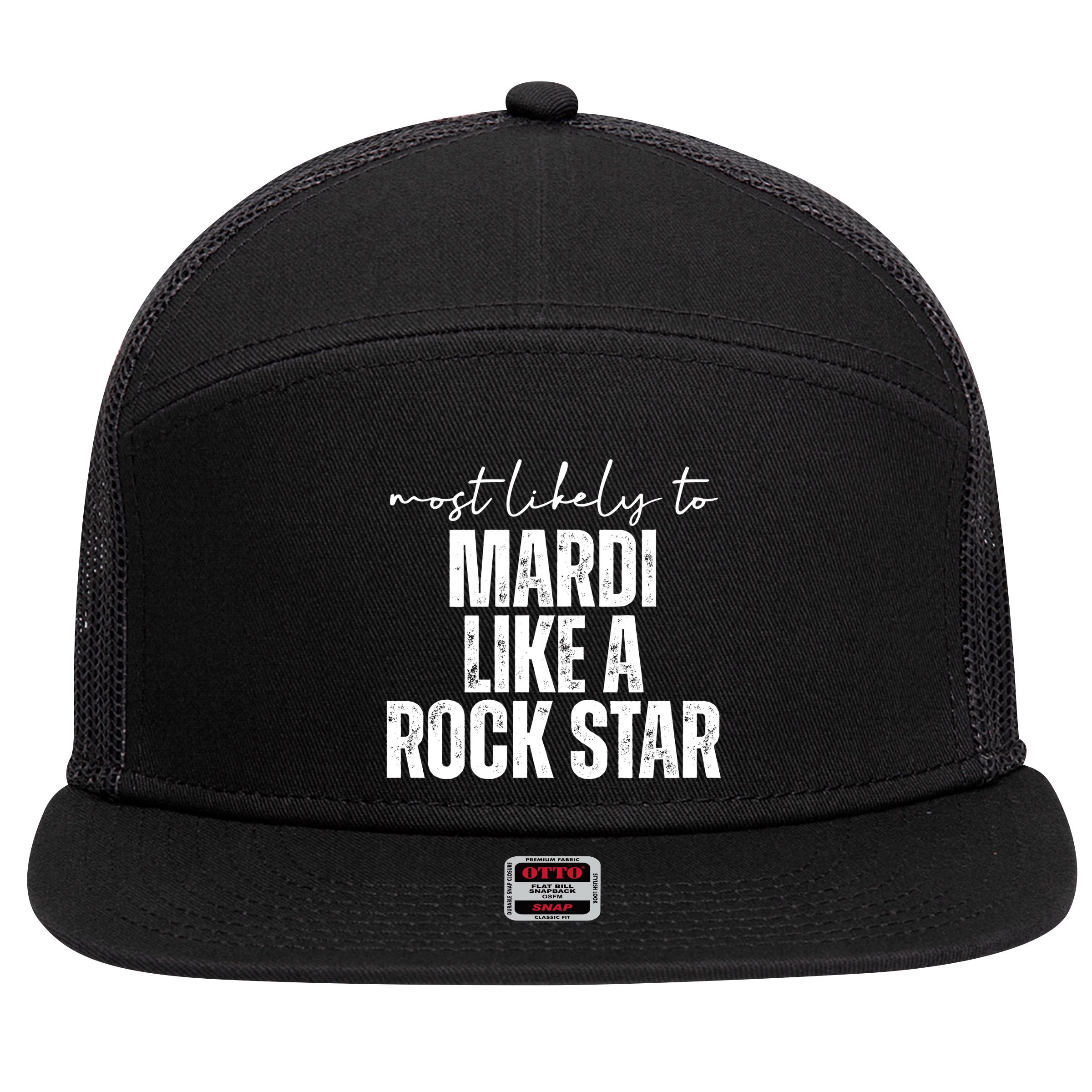 Most Likely To Mardi Like A Rock Star Mardi Gras Party 7 Panel Mesh Trucker Snapback Hat