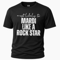 Most Likely To Mardi Like A Rock Star Mardi Gras Party Cooling Performance Crew T-Shirt