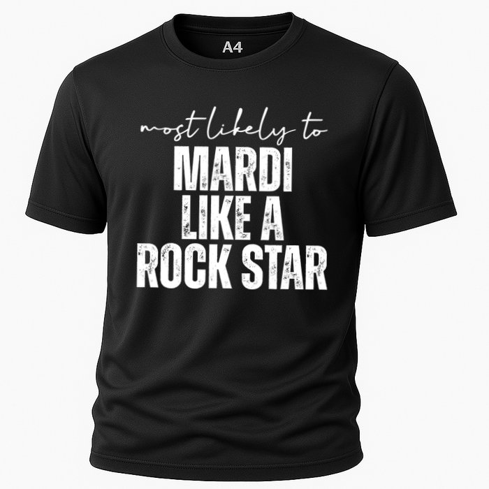 Most Likely To Mardi Like A Rock Star Mardi Gras Party Cooling Performance Crew T-Shirt