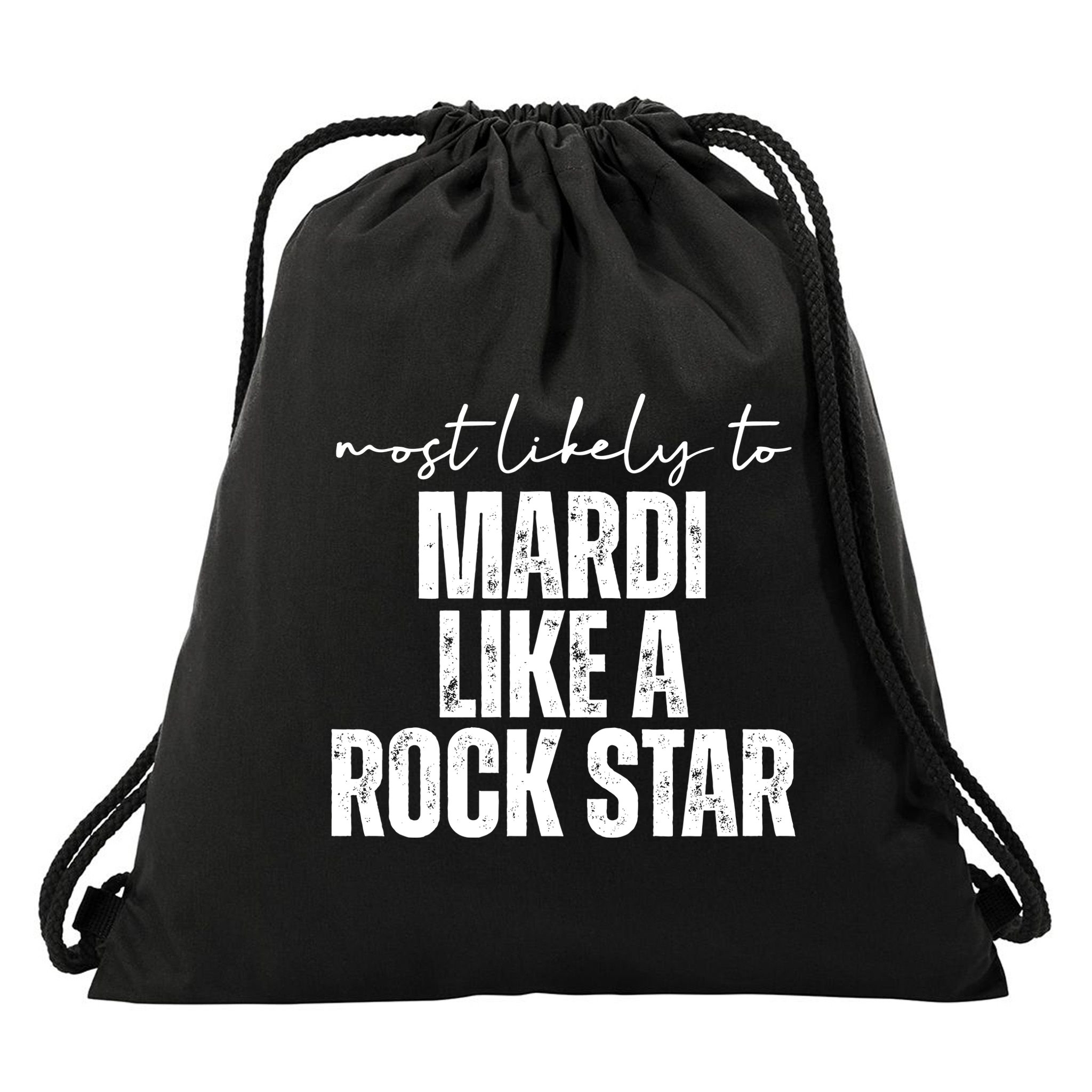 Most Likely To Mardi Like A Rock Star Mardi Gras Party Drawstring Bag