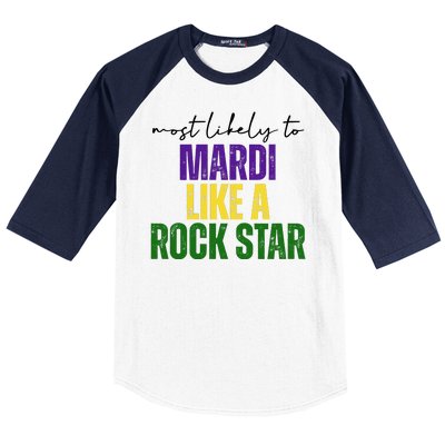 Most Likely To Mardi Like A Rock Star Mardi Gras Party Baseball Sleeve Shirt