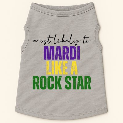 Most Likely To Mardi Like A Rock Star Mardi Gras Party Doggie Tank