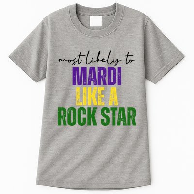 Most Likely To Mardi Like A Rock Star Mardi Gras Party Tall T-Shirt