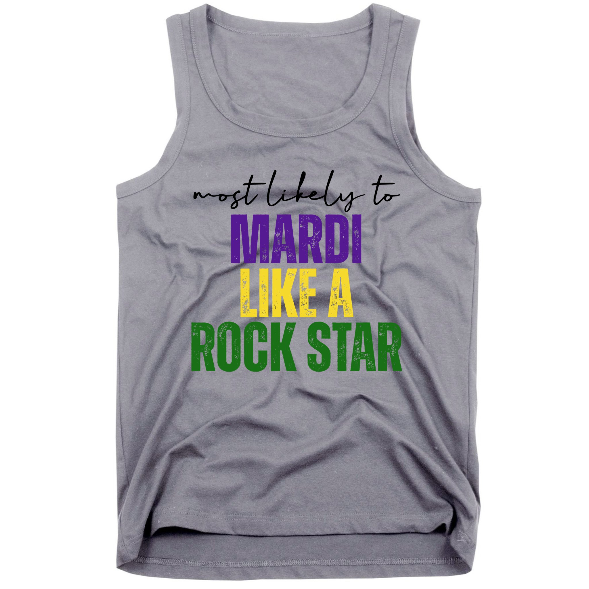 Most Likely To Mardi Like A Rock Star Mardi Gras Party Tank Top