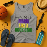 Most Likely To Mardi Like A Rock Star Mardi Gras Party Tank Top