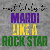 Most Likely To Mardi Like A Rock Star Mardi Gras Party Tank Top