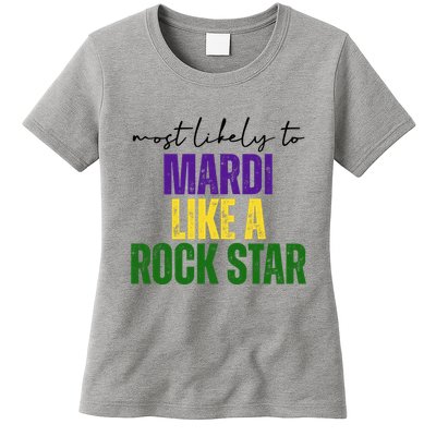 Most Likely To Mardi Like A Rock Star Mardi Gras Party Womens T-Shirt
