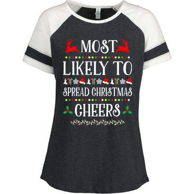 Most Likely To Spread Christmas Cheers Family Christmas Gift Enza Ladies Jersey Colorblock Tee