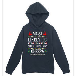 Most Likely To Spread Christmas Cheers Family Christmas Gift Urban Pullover Hoodie