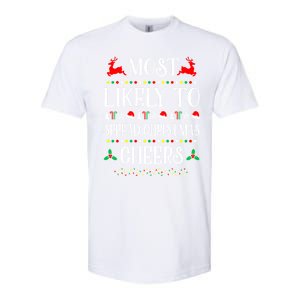 Most Likely To Spread Christmas Cheers Family Christmas Gift Softstyle CVC T-Shirt