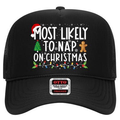 Most Likely To Nap On Christmas Funny Family Christmas High Crown Mesh Back Trucker Hat