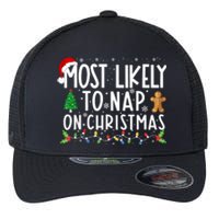 Most Likely To Nap On Christmas Funny Family Christmas Flexfit Unipanel Trucker Cap