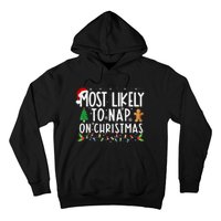 Most Likely To Nap On Christmas Funny Family Christmas Hoodie