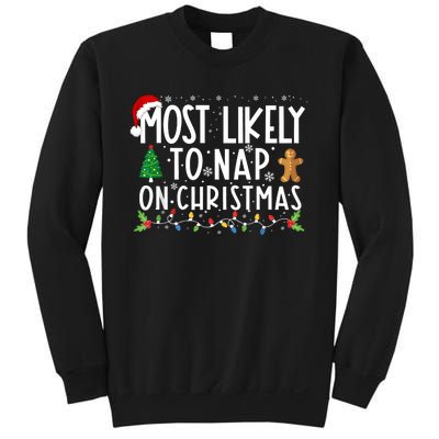 Most Likely To Nap On Christmas Funny Family Christmas Sweatshirt