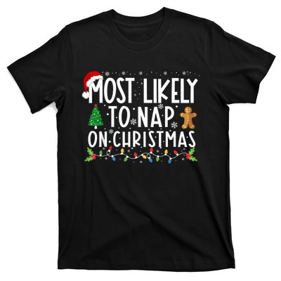 Most Likely To Nap On Christmas Funny Family Christmas T-Shirt