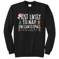 Most Likely To Nap On Christmas Funny Family Christmas Tall Sweatshirt