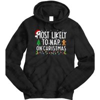 Most Likely To Nap On Christmas Funny Family Christmas Tie Dye Hoodie