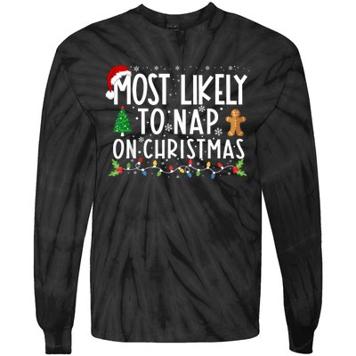 Most Likely To Nap On Christmas Funny Family Christmas Tie-Dye Long Sleeve Shirt