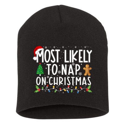 Most Likely To Nap On Christmas Funny Family Christmas Short Acrylic Beanie