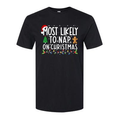 Most Likely To Nap On Christmas Funny Family Christmas Softstyle CVC T-Shirt