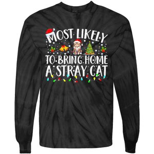 Most Likely To Bring Home A Stray Cat Matching Christmas Tie-Dye Long Sleeve Shirt