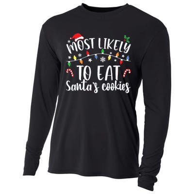 Most Likely To Eat Santas Cookies Christmas Family Matching Cooling Performance Long Sleeve Crew