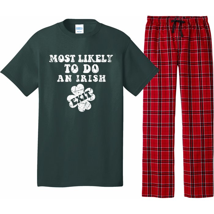 Most Likely To Do An Irish Exit Funny St Patricks Day Pajama Set