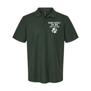 Most Likely To Do An Irish Exit Funny St Patricks Day Softstyle Adult Sport Polo